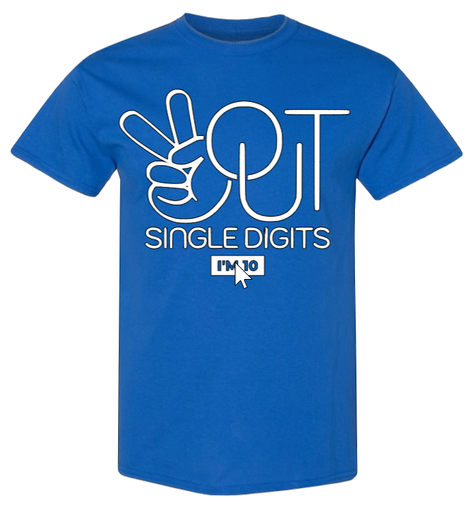 Outta Single Digits