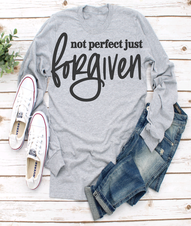 Not Perfect Just Forgiven