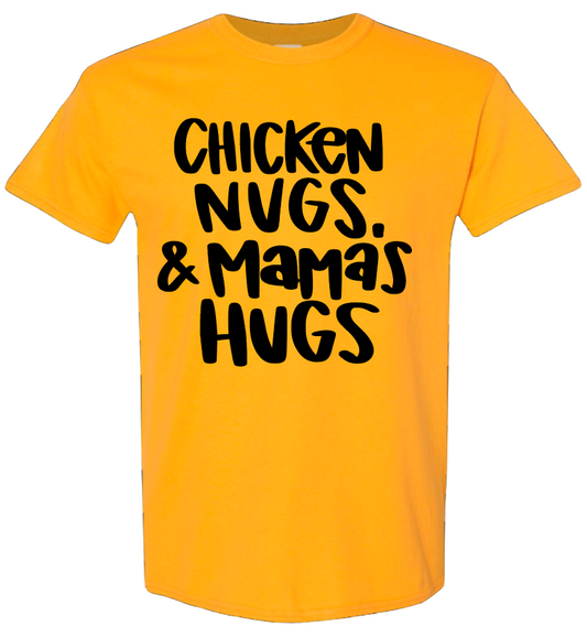 Chicken Nugs and Mama's Hugs