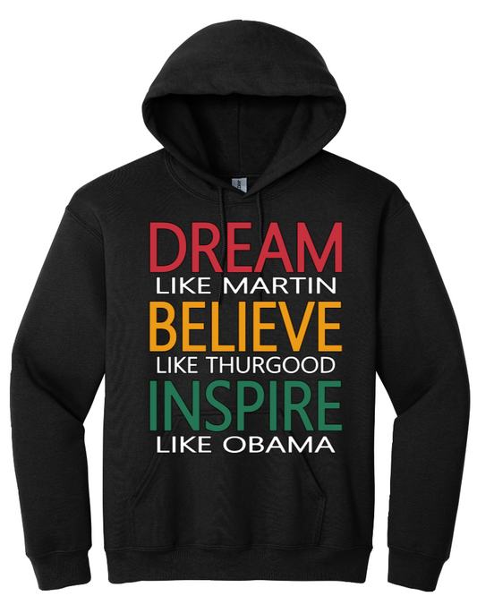 Dream, Believe, Inspire