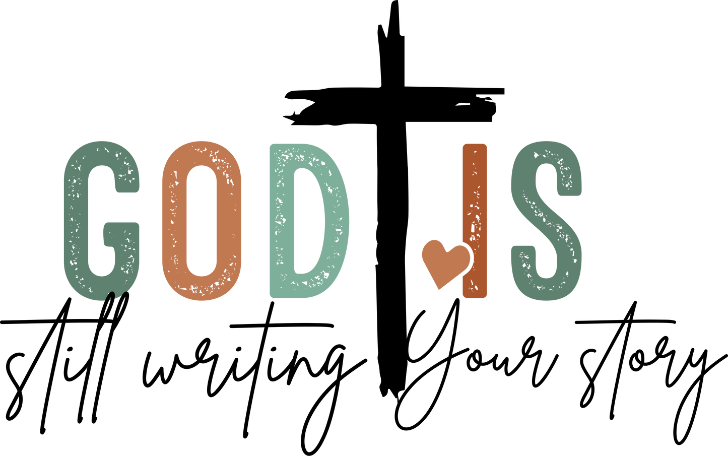 God Is Still Writing Your Story