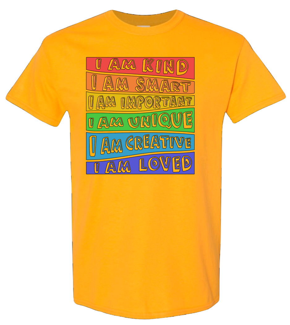 I am Kind, Smart, Important, Unique, Creative and Loved