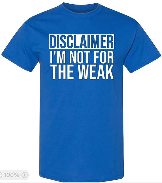 I'm Not For the Weak