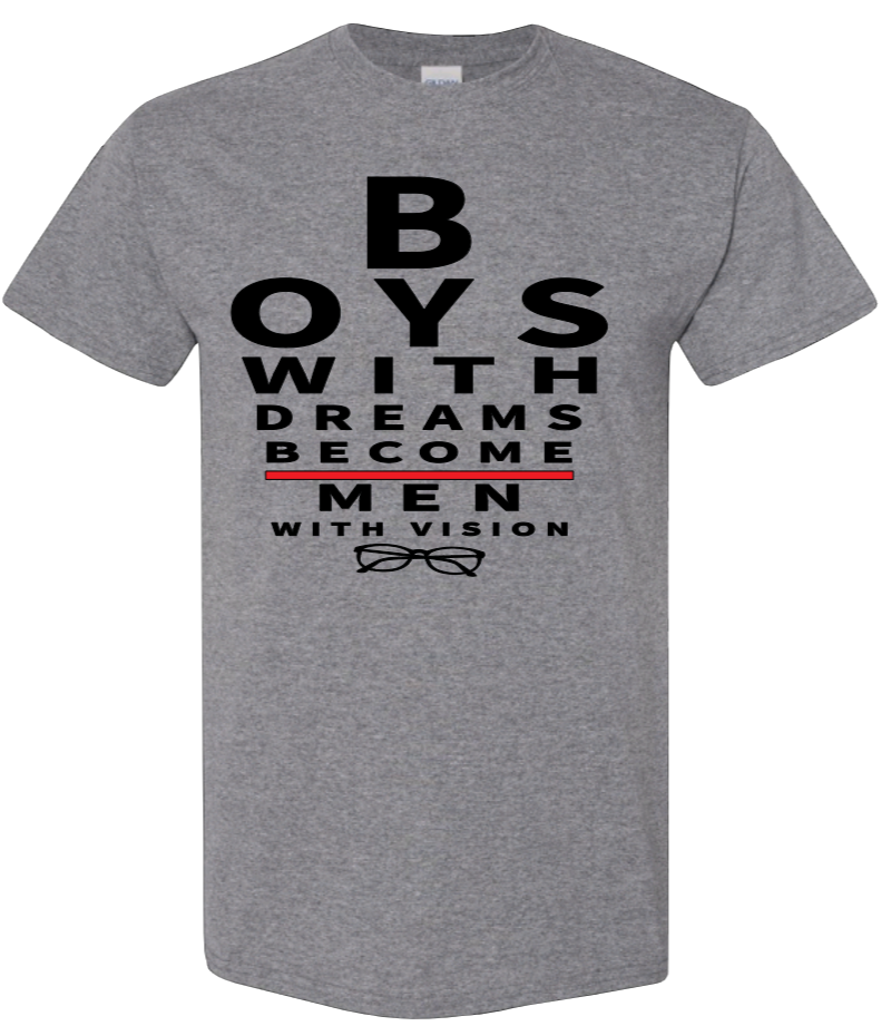Boys With Dreams Become Men With Vision