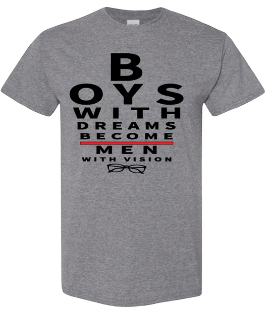 Boys With Dreams Become Men With Vision
