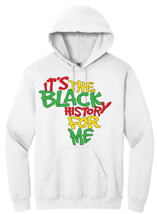 It's The Black History For Me Colors