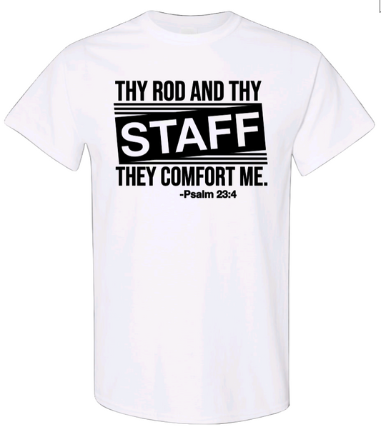 Thy Rod and Thy Staff They Comfort Me