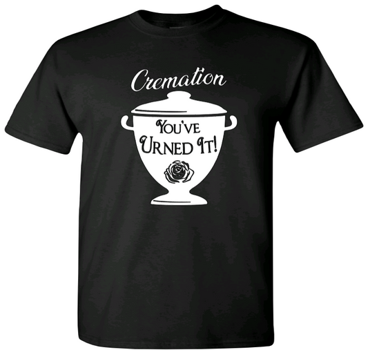 Cremation....You've Urned It