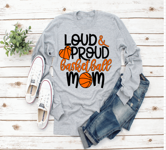 Proud Mom Basketball Long Sleeved Tee