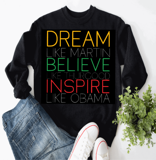 Dream, Believe Inspire Long Sleeve Tee