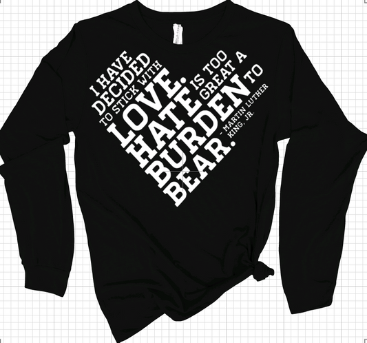 Love Over Hate Long Sleeve Tee