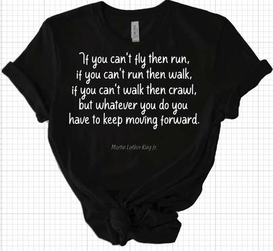 If you Can't....Then Short Sleeve Tee
