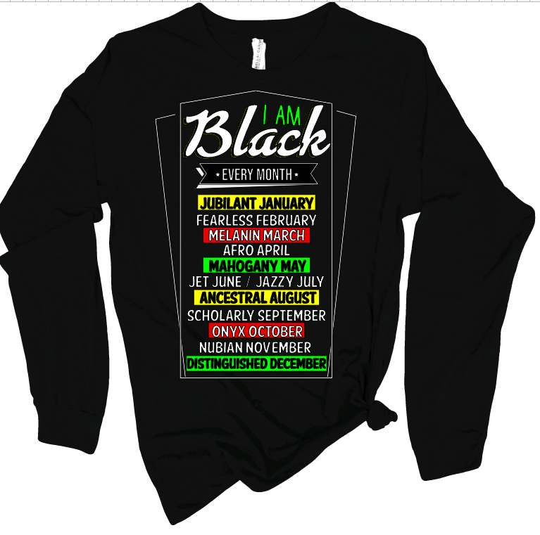 I am Black EVERY month