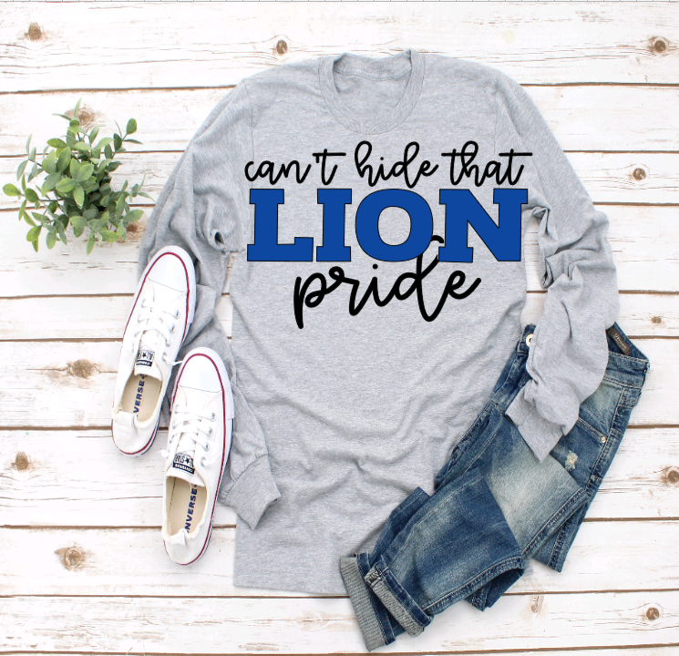 Can't Hide That Lion Pride Long Sleeved