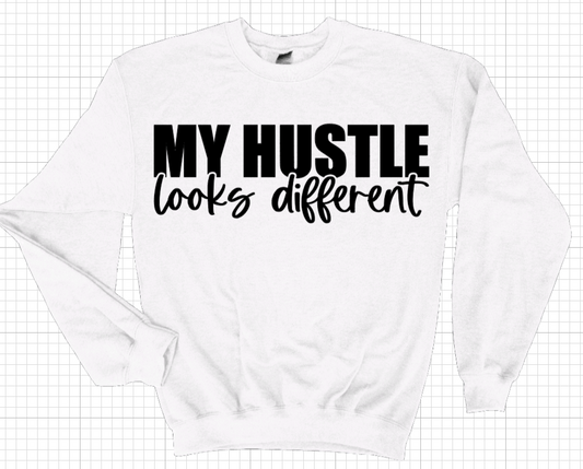 My Hustle Looks Different
