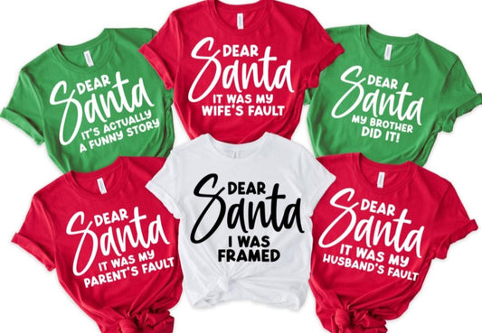 Dear Santa...Group 1 SHIRT ONLY